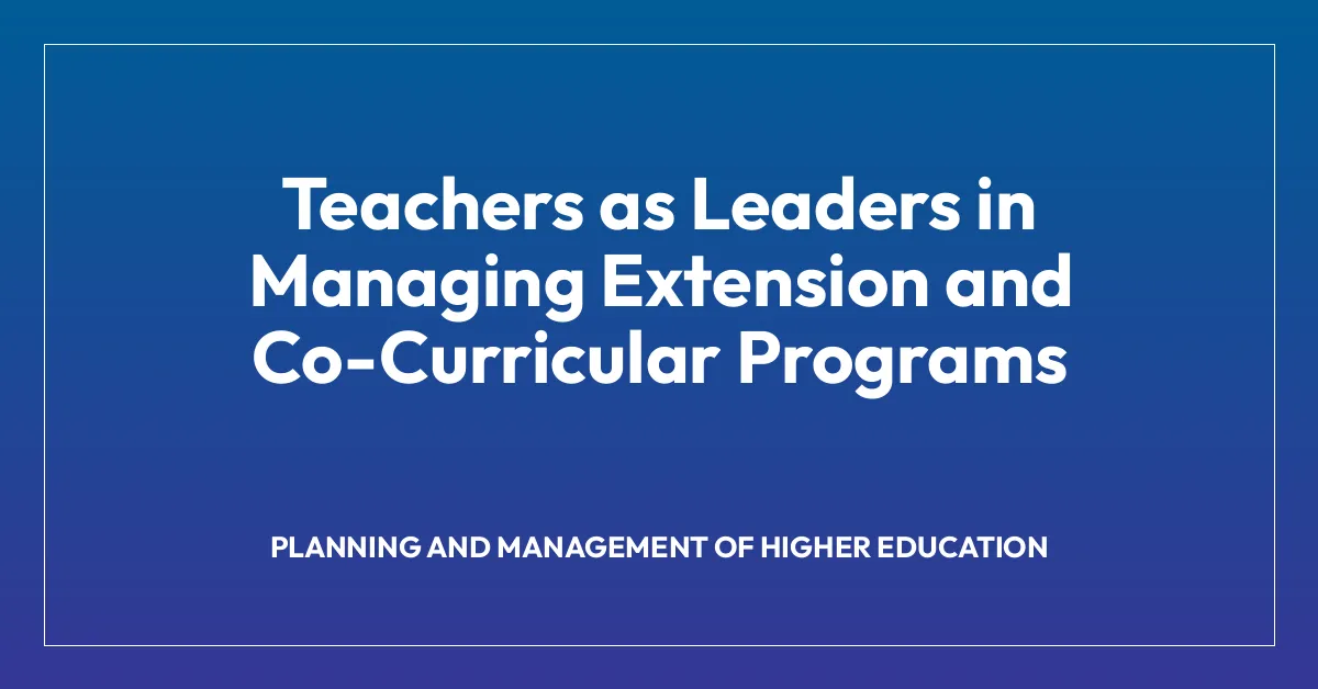 Teachers as Leaders in Managing Extension and Co-Curricular Programs